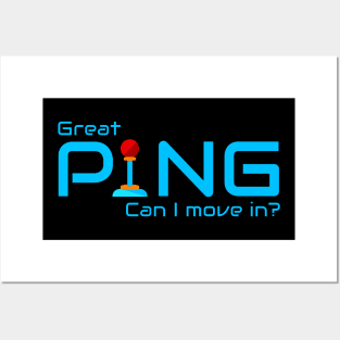 The best ping for gaming Posters and Art